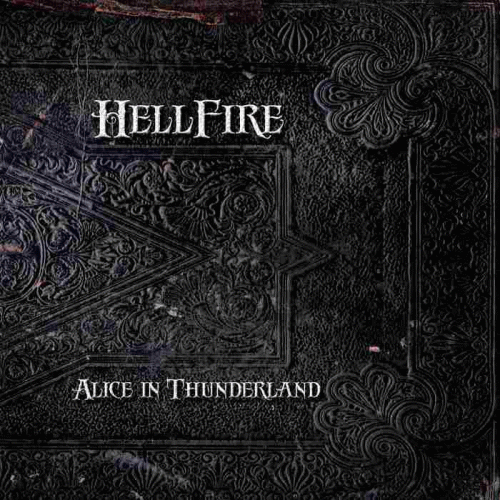 Alice In Thunderland (UK) : Hellfire